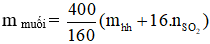Công thức tính nhanh khối lượng muối thu được khi hoàn tan hết hỗn hợp sắt và oxit sắt bằng dung dịch H2SO4 đặc nóng, dư giải phóng khí SO2 hay nhất