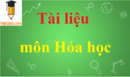 Tài liệu môn Hóa học chọn lọc