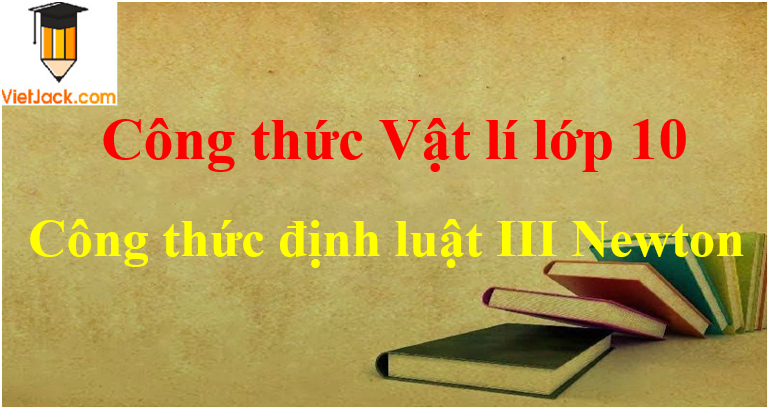 Công thức định luật III Newton