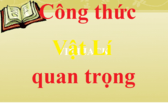 Trọn bộ công thức Vật Lí các lớp