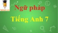 Tổng hợp ngữ pháp Tiếng Anh lớp 7 hay, chi tiết