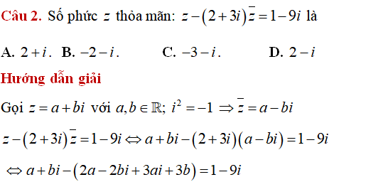 Các phép toán trên tập số phức có lời giải - Toán lớp 12