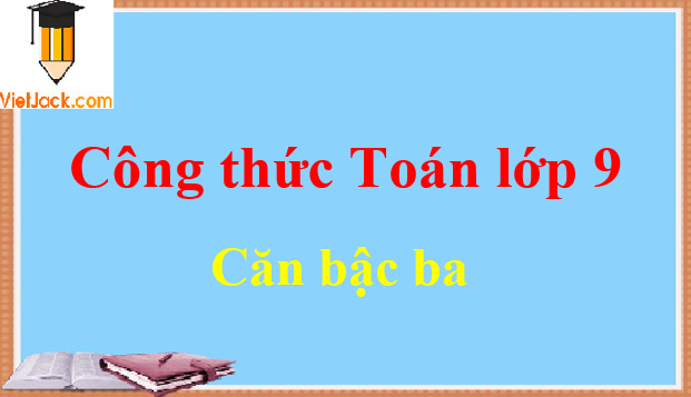 Công thức căn bậc 3