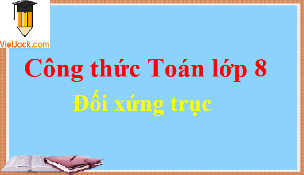 Công thức Đối xứng trục