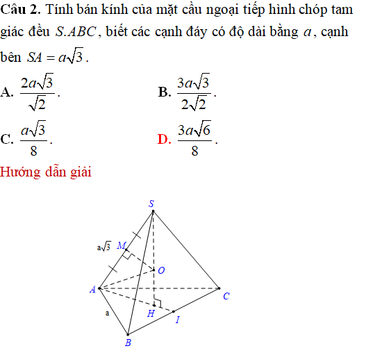 Tìm tâm bán kính mặt cầu ngoại tiếp hình chóp có các cạnh bên bằng nhau - Toán lớp 12