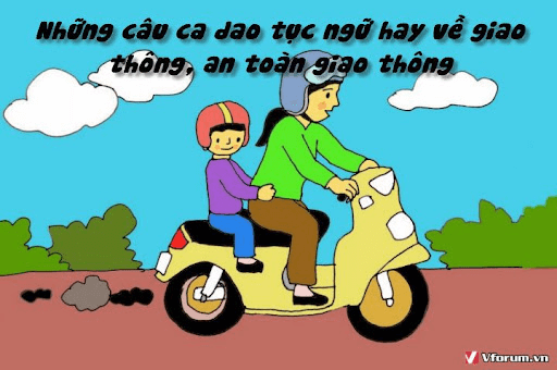 20+ Ca dao, tục ngữ về an toàn giao thông (hay, đầy đủ nhất)