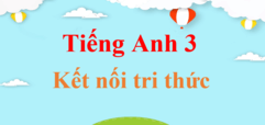 Tiếng Anh lớp 3 Kết nối tri thức | Tiếng Anh lớp 3 Global Success | Giải Tiếng Anh lớp 3 | Global Success 3 | Giải bài tập Tiếng Anh lớp 3 Tập 1, Tập 2 hay nhất | Học tốt Tiếng Anh lớp 3 | Tiếng Anh lớp 3 KNTT