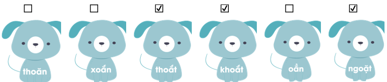 Trắc nghiệm Tiếng Việt lớp 1 Bài 120 (có đáp án): oăn, oăt | Cánh diều