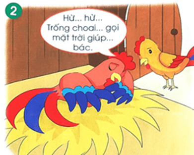 Câu chuyện về chú trống choai – Bài 4 – Tiếng Việt lớp 1 (trang 34) - Chân trời sáng tạo