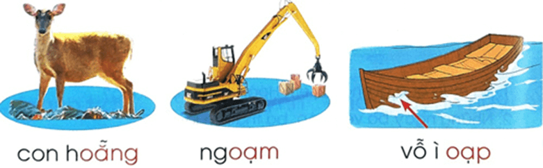 oăng, oam, oap – Bài 4 – Tiếng Việt lớp 1 (trang 22 → 23) - Chân trời sáng tạo