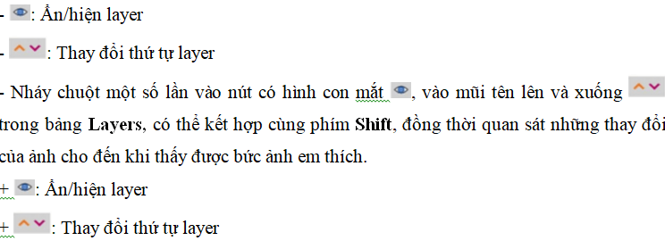 1. Em hãy tìm sự khác nhau giữa hai bức ảnh ở Hình 1 em thấy thích bức ảnh nào hơn