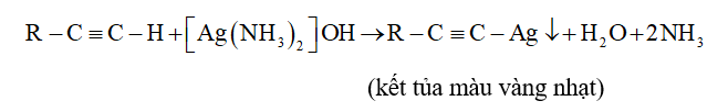 Tính chất hóa học của Ankin | Tính chất vật lí, nhận biết, điều chế, ứng dụng