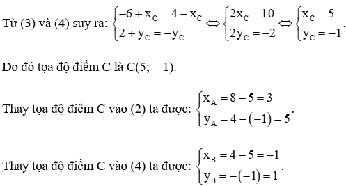 Trong mặt phẳng tọa độ Oxy, cho tam giác ABC có trung điểm các cạnh BC, CA, AB