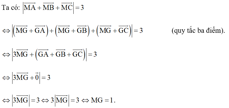 Cho tam giác ABC. Có bao nhiêu điểm M thỏa mãn |vecto MA + vecto MB + vecto MC| = 3?