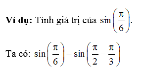 Các công thức lượng giác (Lý thuyết Toán lớp 11) | Chân trời sáng tạo