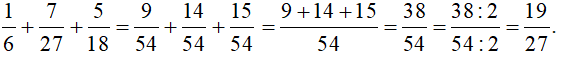 Thực hiện phép tính sau: a) 19/48 - 3/40; b) 1/6 + 7/27 + 5/18