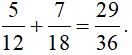 Thực hiện phép tính: 5/12 + 7/18