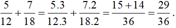 Thực hiện phép tính: 5/12 + 7/18