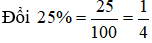 Một người bán một tấm vải. Ngày thứ nhất, người đó bán được 25% tấm vải