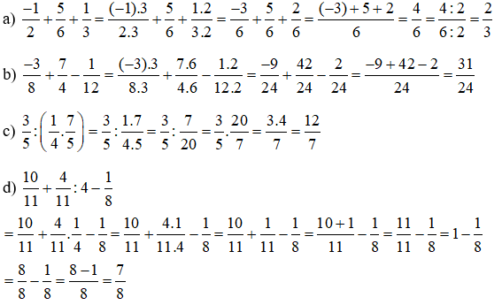 Tính: a) -1/2 + 5/6 + 1/3