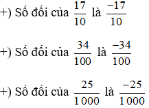 Viết các số đối của các phân số thập phân trên