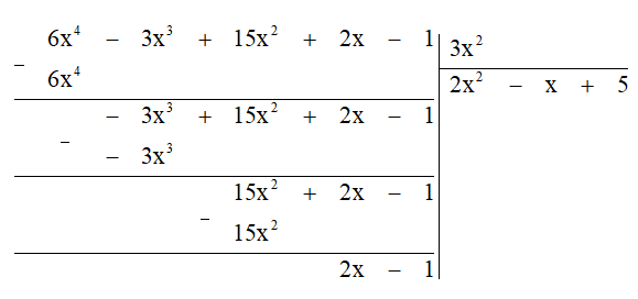 Tìm thương Q(x) và dư R(x) trong phép chia F(x) cho G(x) rồi biểu diễn F(x) dưới dạng: F(x) = G(x) . Q(x) + R(x)