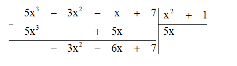 Bốn bước đầu tiên khi chia đa thức D = 5x^3 - 3x^2 - x + 7 cho đa thứ E = x^2 + 1