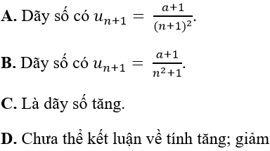 Cách xét tính đơn điệu của dãy số (cực hay có lời giải)