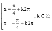 Giải phương trình lượng giác bằng cách đưa về phương trình lượng giác cơ bản lớp 11 (cách giải + bài tập)
