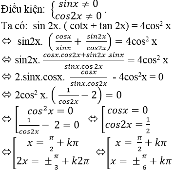 Cách giải phương trình lượng giác bằng cách đưa về dạng tích cực hay