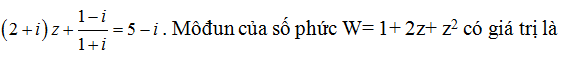 135 bài tập trắc nghiệm Số phức có lời giải (cơ bản - phần 1)