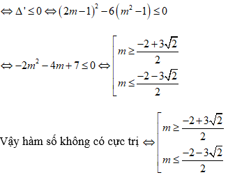 Tìm m để hàm bậc ba không có cực trị (cực hay, có lời giải)