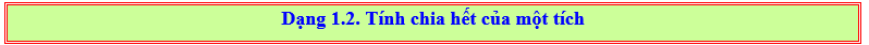 Chuyên đề Tính chia hết trong tập hợp các số tự nhiên lớp 6 (Kết nối tri thức)