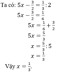 Cách giải bài toán tìm x lớp 7 cực hay, chi tiết