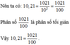 Cách viết số thập phân hữu hạn dưới dạng phân số tối giải cực hay, chi tiết