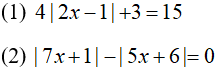 Cách giải phương trình chứa dấu giá trị tuyệt đối |A(x)| = |B(x)|