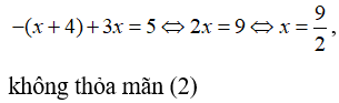 Cách giải phương trình chứa dấu giá trị tuyệt đối |A(x)| = B(x)