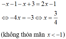 Cách giải phương trình chứa dấu giá trị tuyệt đối |A(x)| + |B(x)| = C(x)