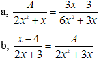 Cách tìm đa thức A để hai phân thức bằng nhau cực hay, có đáp án