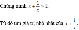 Sử dụng bất đẳng thức để tìm giá trị lớn nhất, giá trị nhỏ nhất