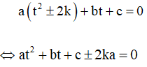 Cách giải phương trình bậc bốn dạng ax^4 + bx^3 + cx^2 ± kbx + k^2a  = 0