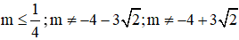 Cách tìm m để phương trình bậc hai có nghiệm thỏa mãn điều kiện