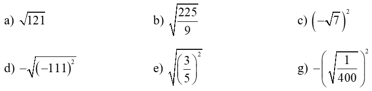 Tìm các căn bậc hai và căn bậc hai số học của các số