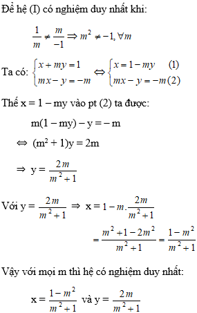 Tìm điều kiện của m để hệ phương trình có nghiệm duy nhất cực hay