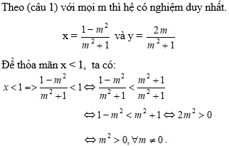 Tìm điều kiện của m để hệ phương trình có nghiệm duy nhất cực hay