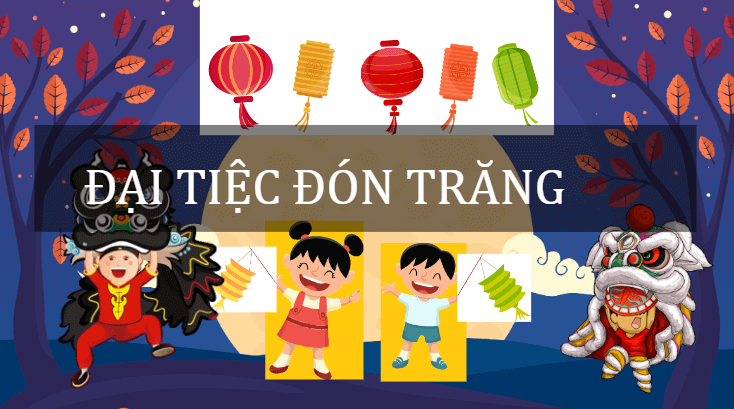 Trò chơi powerpoint Trung thu (hay nhất)