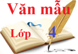 Tập làm văn lớp 4 | Những bài văn hay lớp 4 | Văn mẫu lớp 4