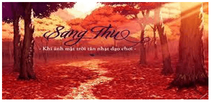 50+ Cảm nhận khổ 2 Sang thu (hay, ngắn gọn)