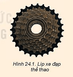 Hãy giải thích tác dụng của líp nhiều tầng trong xe đạp thể thao (Hình 24.1)