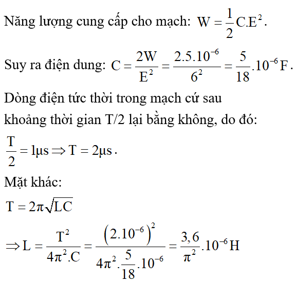 Cách giải Bài toán về nạp năng lượng ban đầu cho mạch dao động LC hay, chi tiết